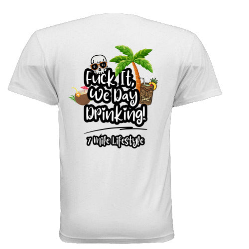 F It We Day Drinking